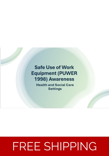 Safe Use of Work Equipment (PUWER) Awareness